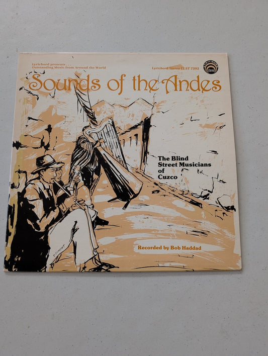 The Blind Street Musicians of Cuzco ‎Sounds Of The Andes 12" LP EX World Folk (Vintage Vinyl Record LP Album)