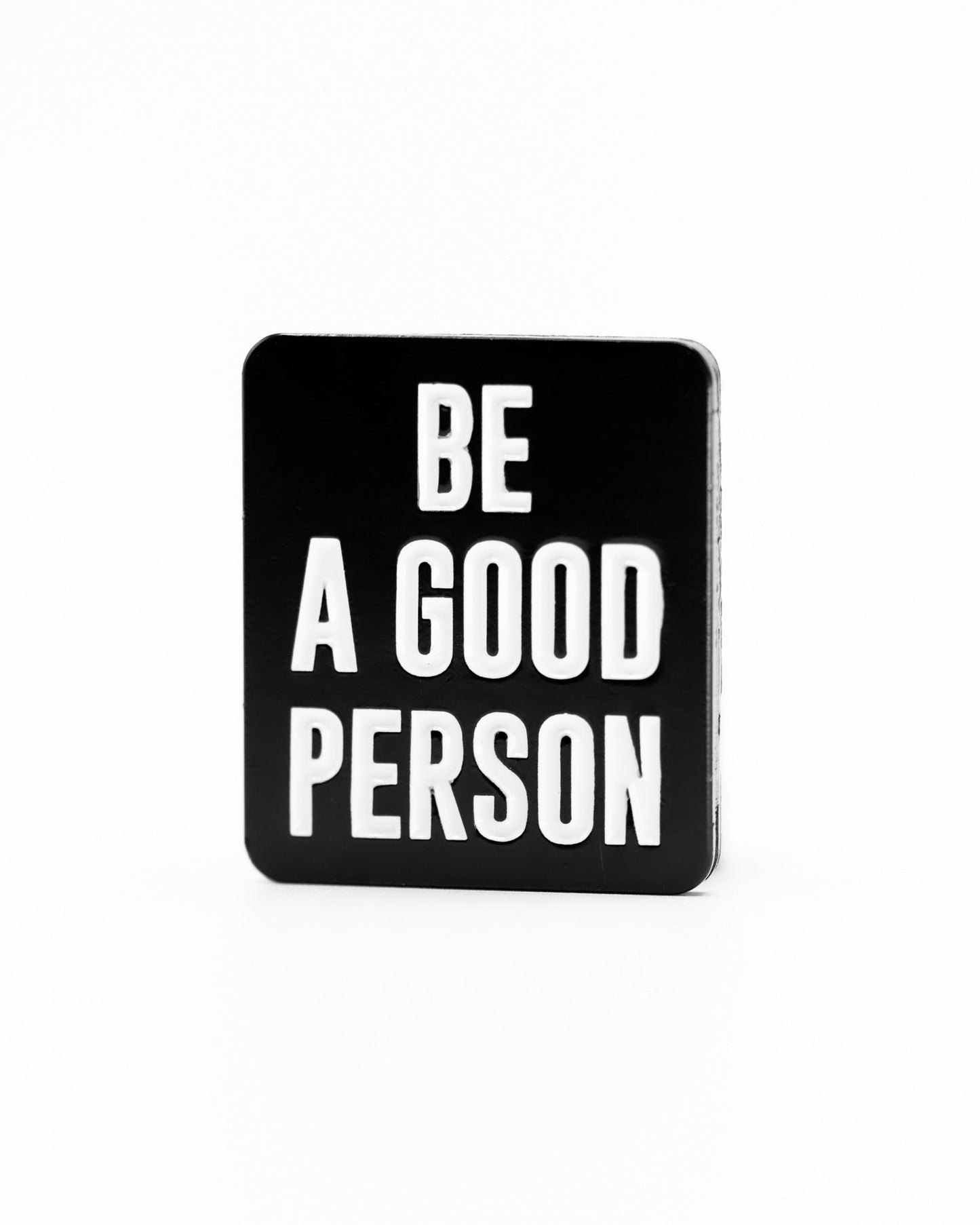 Be A Good Person - Ball Marker