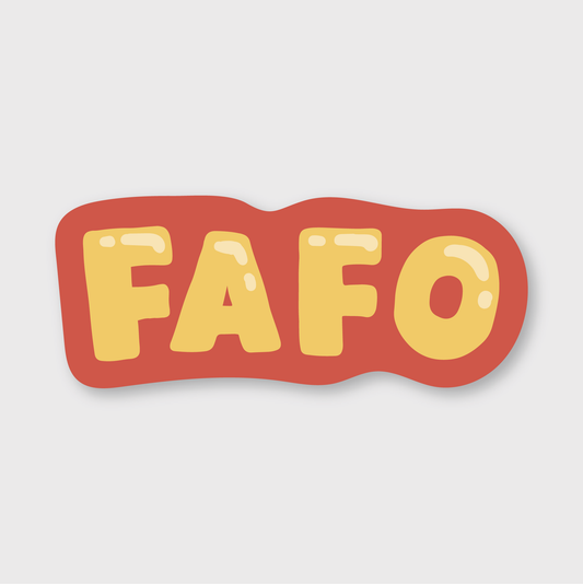 FAFO Sticker
