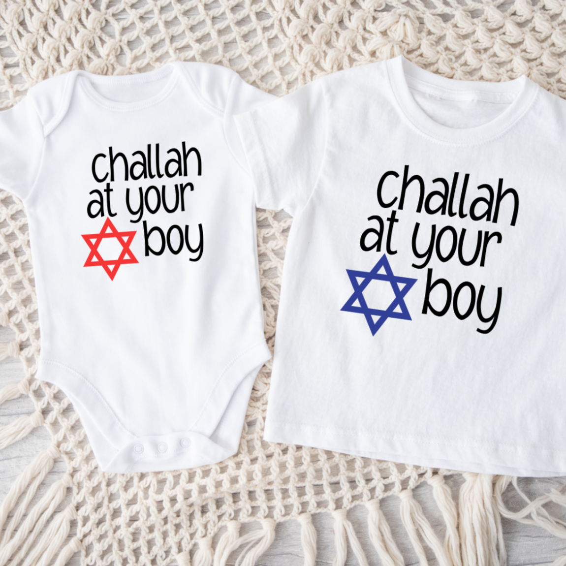 Challah at Your Boy/Ain't No Challah Back Girl Baby and Toddler Shirt
