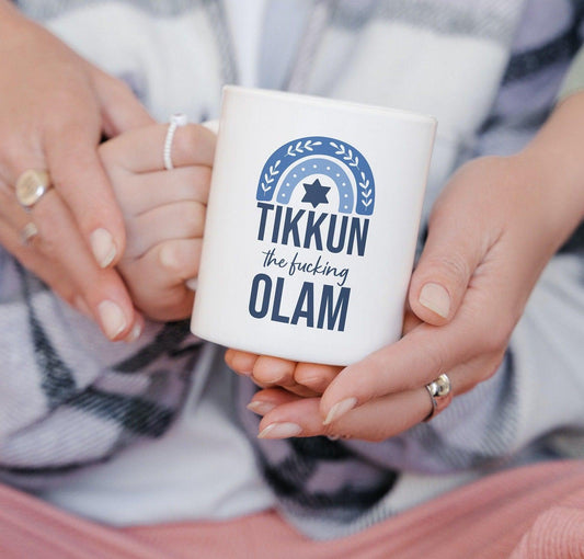 Tikkun the f*cking Olam Ceramic Coffee Mug