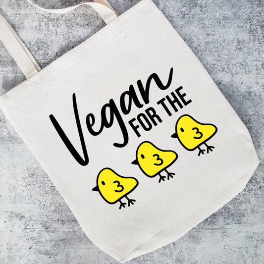 Vegan for the Chicks Tote Bag