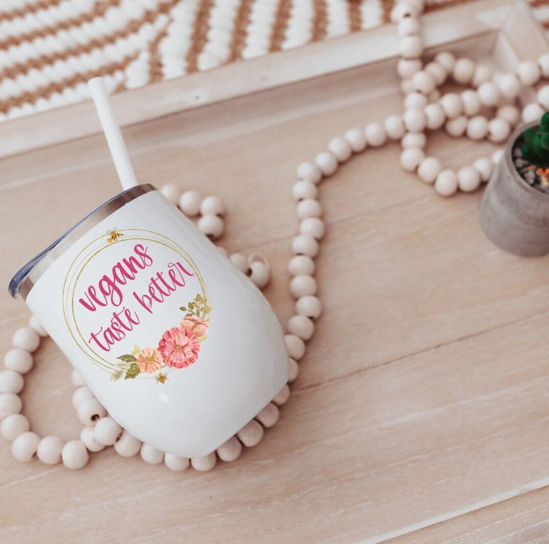 Vegans Taste Better Wine Tumbler