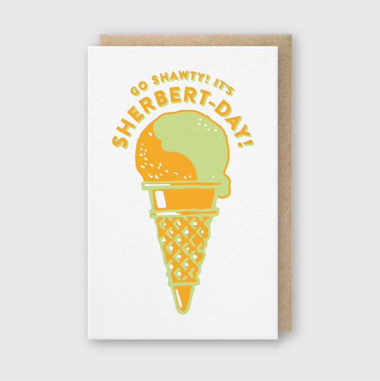 Go Shawty Greeting Card