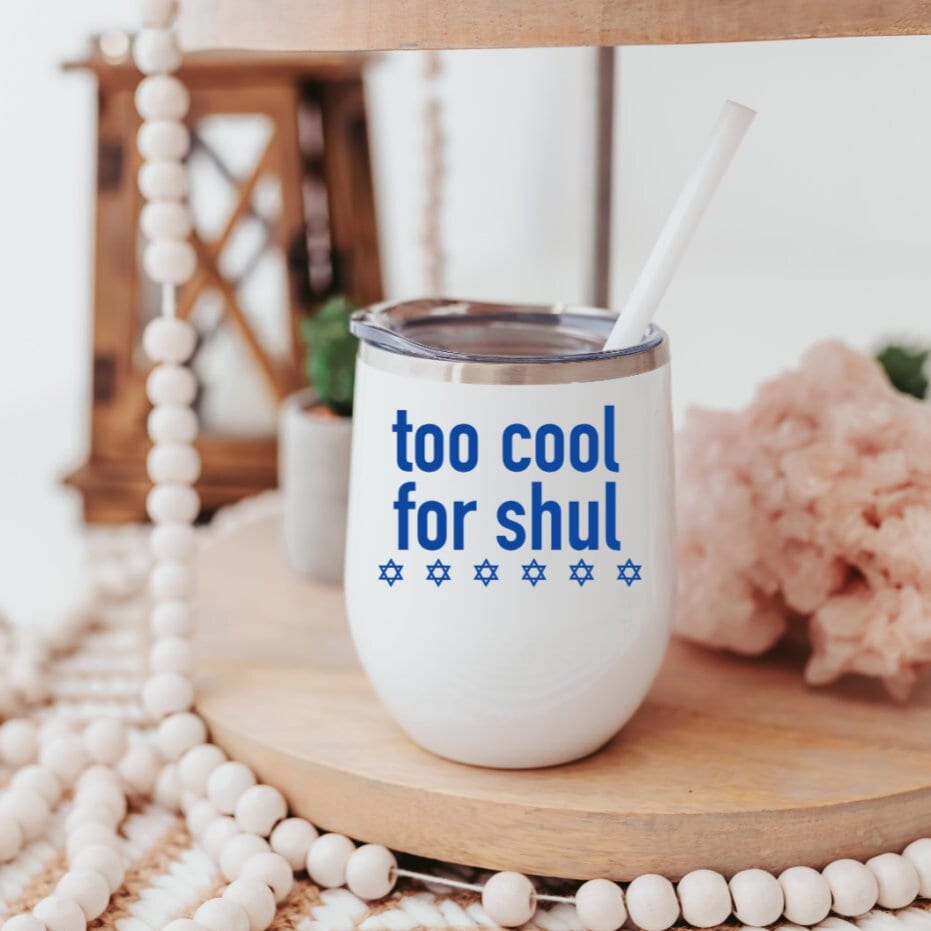 Too Cool For Shul Wine Tumbler Travel Cup