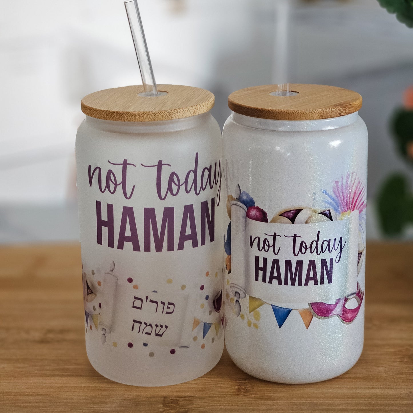 Not Today Haman Purim Glass Can Cup