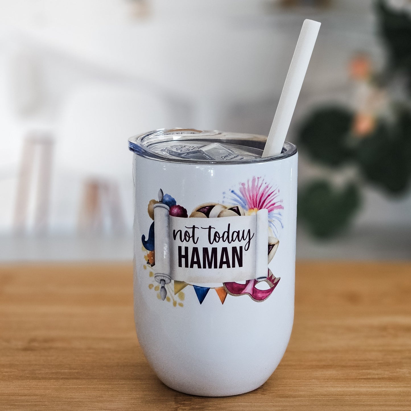 Not Today Haman Funny Purim Wine Tumbler