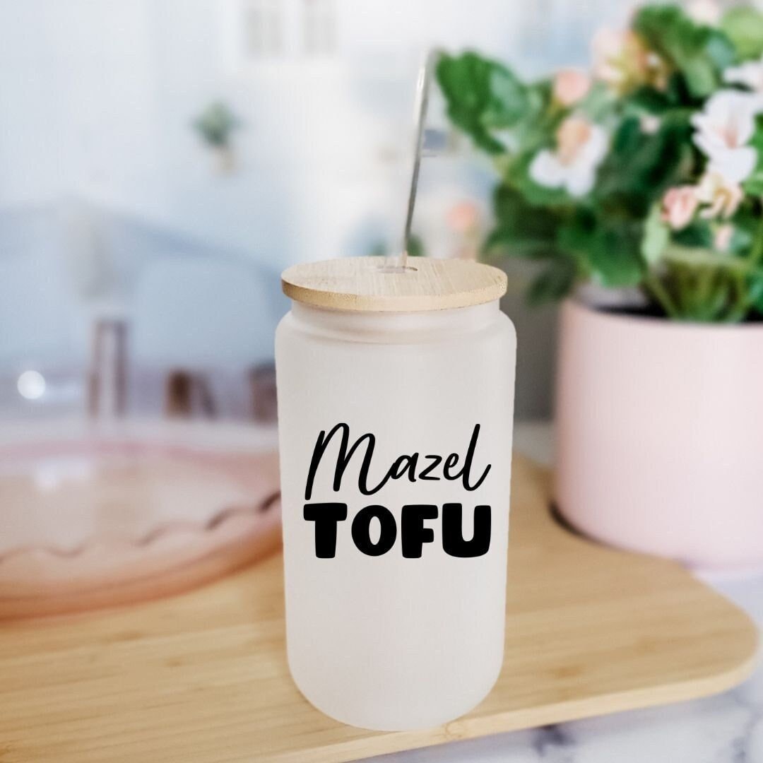 Mazel Tofu Jewish Vegan Glass Can Cup