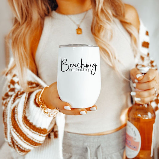 Beaching Not Teaching Drink Tumbler for Teacher