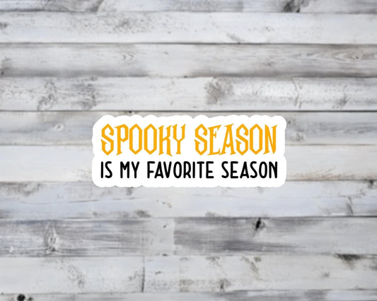 Spooky Season is my Favorite Season Vinyl Sticker