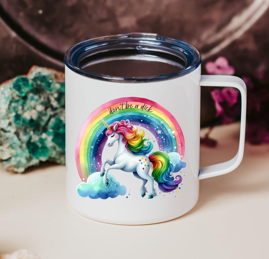 Don't Be a Dick Magical Unicorn Travel Coffee Mug
