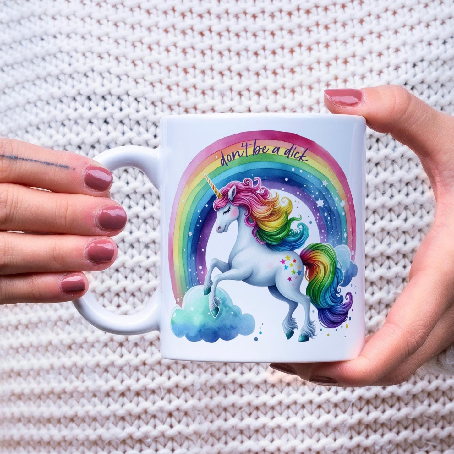Don't Be A Dick Rainbow Unicorn Mug