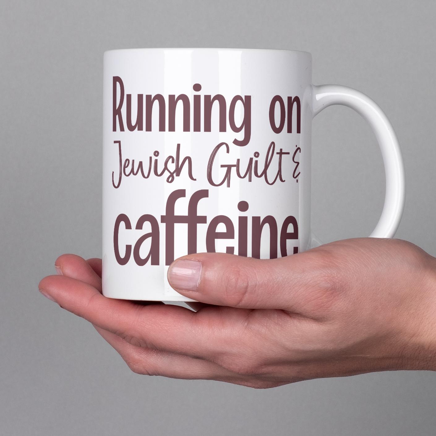 Running on Jewish Guilt and Caffeine Coffee Mug
