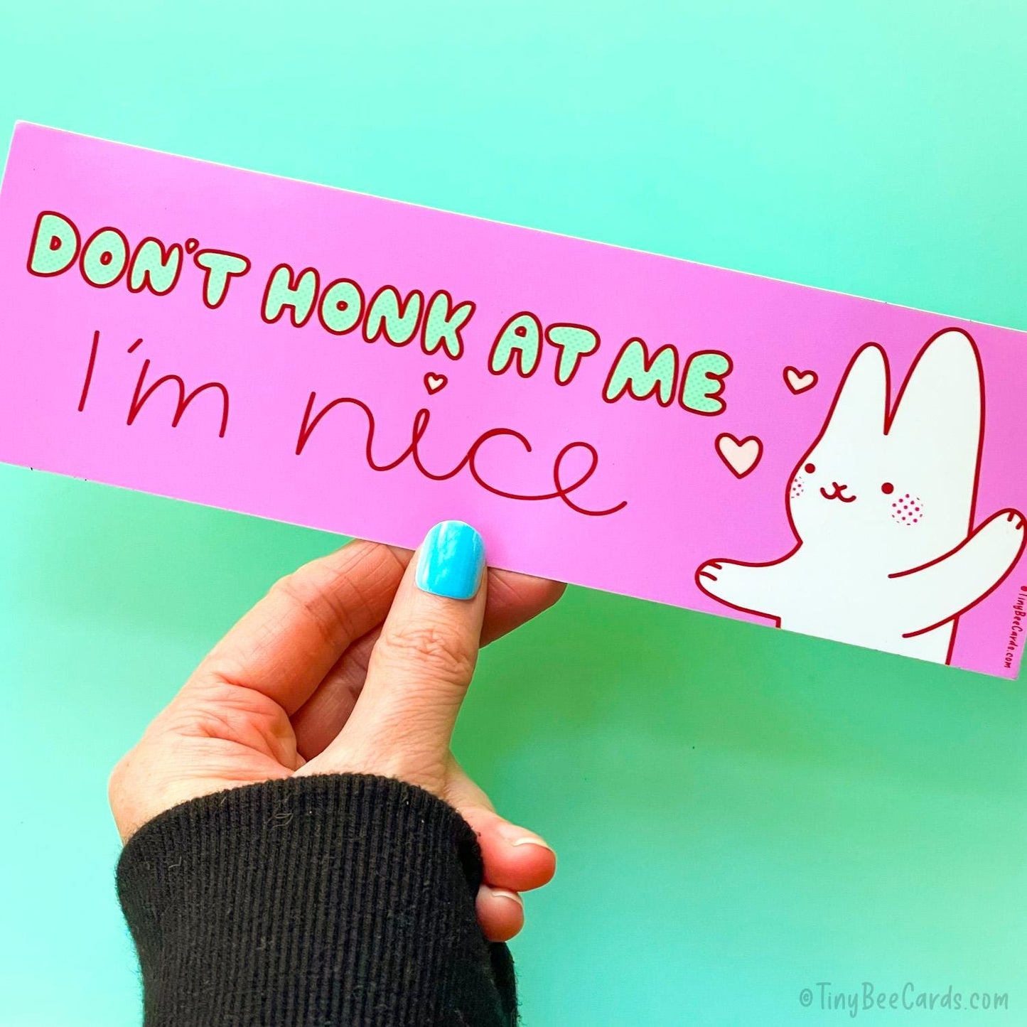 Bunny Vinyl Bumper Sticker - Don't Honk I'm Nice, Friendly Driver